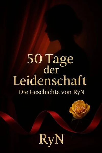 50 Tage der Leidenschaft