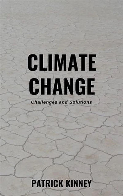 Climate Change - Challenges and Solutions