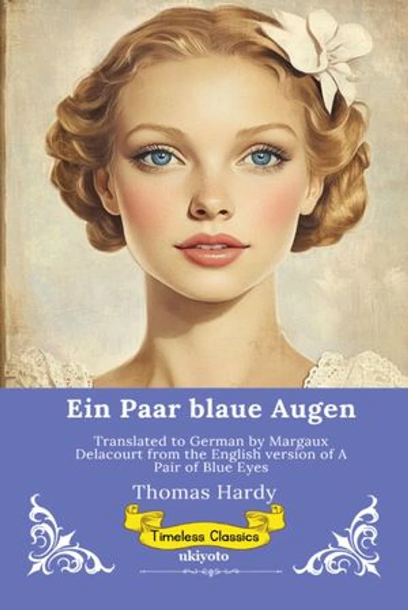 Ein Paar blaue Augen | German Version of A Pair of Blue Eyes