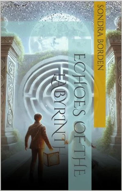 Echoes of the Labyrinth: Legends of the Labyrinth, #1