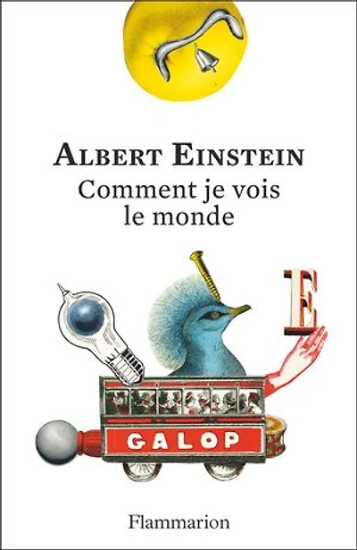 Comment je vois le monde: texte intégral