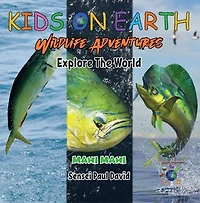KIDS ON EARTH - Mahi Mahi Fish - Costa Rica