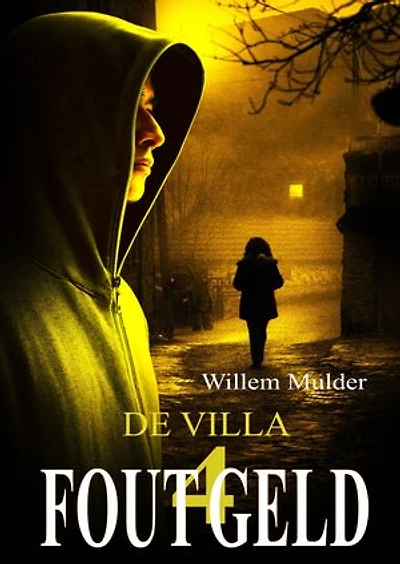 Fout Geld-4: De Villa