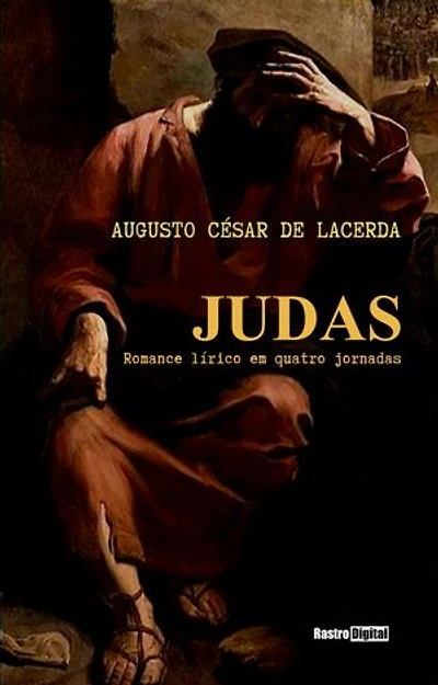 Judas: Romance lírico em quatro jornadas