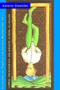 El Colgado - Vol.12 de 22: La lectura del Tarot de los Arcanos Mayores, #12
