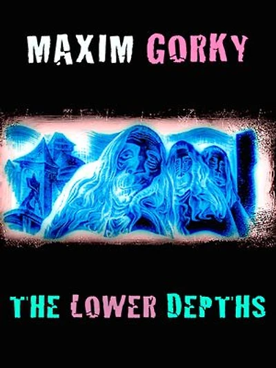 The Lower Depths