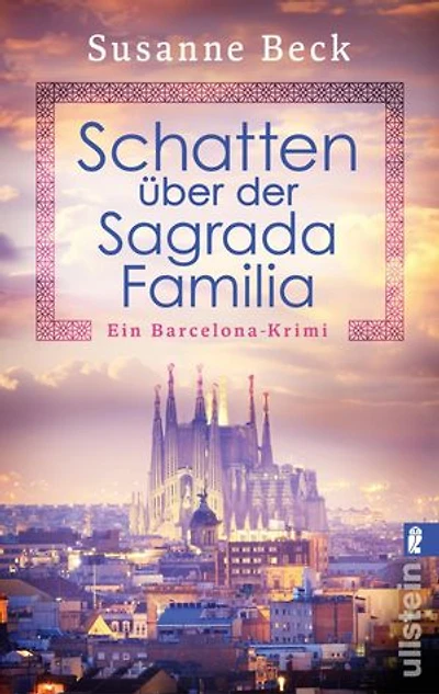 Schatten über der Sagrada Familia: Ein Barcelona-Krimi | Der zweite cosy Urlaubskrimi mit dem außergewöhnlichen Mutter-Tochter-Duo in Katalonien