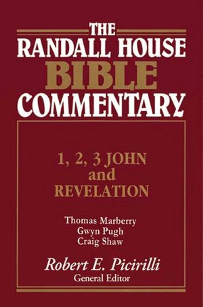 1,2,3 John and Revelation Randall House Bible Commentary