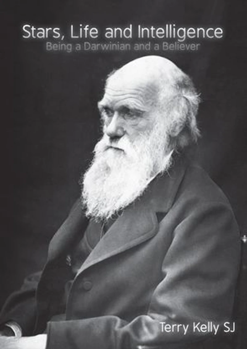 Stars, Life and Intelligence: Being a Darwinian and a Believer