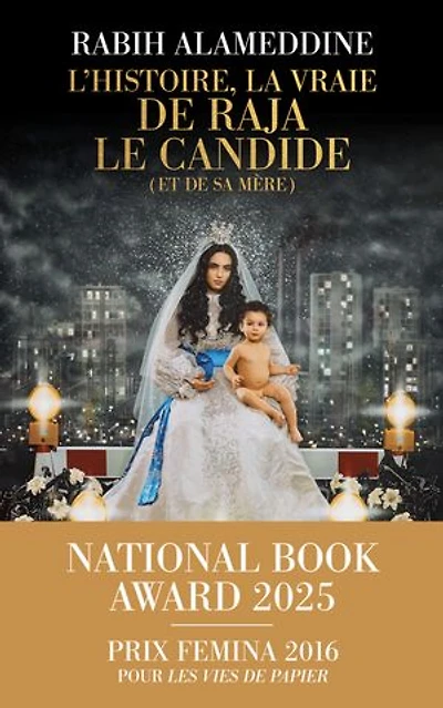 L' histoire, la vraie, de Raja le candide (et sa mère)
