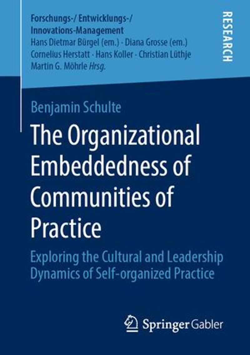 the Organizational Embeddedness of Communities Practice: Exploring Cultural and Leadership Dynamics Self-organized Practice