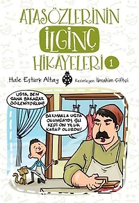 Atasözlerinin İlginç Hikayeleri