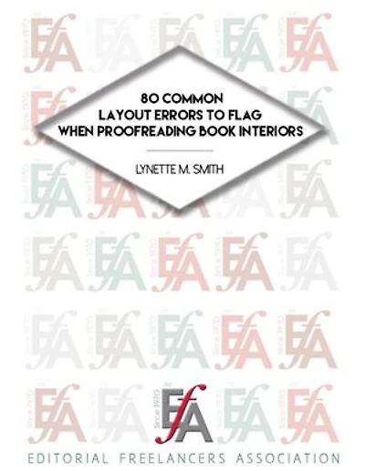 80 Common Layout Errors to Flag When Proofreading Book Interiors