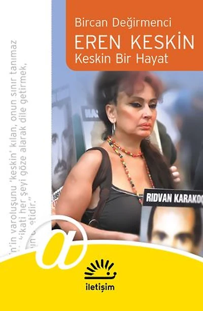 Keskin Bir Hayat: Eren Keskin