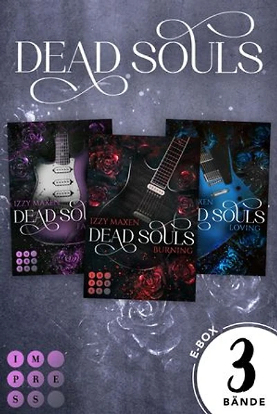 Dead Souls: 3 Bände in einem Bundle!: Spicy Rockstar-Romantasy zwischen untotem Badboy und rebellischem Badgirl