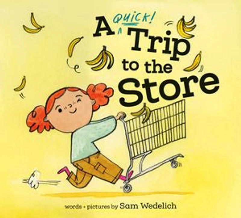 A Quick Trip to the Store