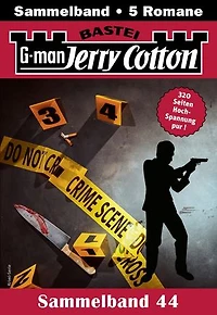 Jerry Cotton Sammelband 44: 5 Romane in einem Band