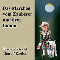 Das Märchen vom Schaf und dem Zauberer