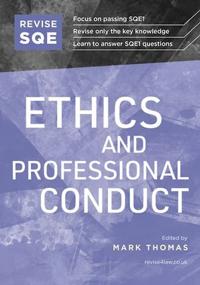 Revise SQE Ethics and Professional Conduct 2025/26: SQE1 Revision Guide