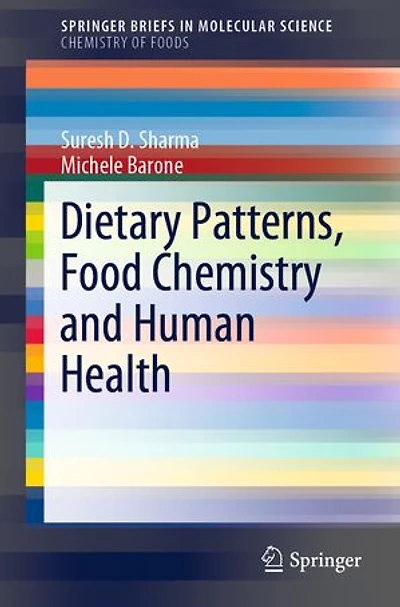 Dietary Patterns, Food Chemistry And Human Health