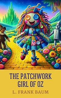 The Patchwork Girl of Oz