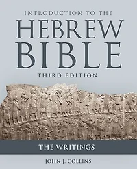 Introduction to The Hebrew Bible, Third Edition - Writings