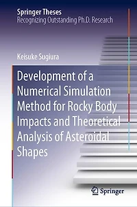 Development of a Numerical Simulation Method for Rocky Body Impacts and Theoretical Analysis Asteroidal Shapes