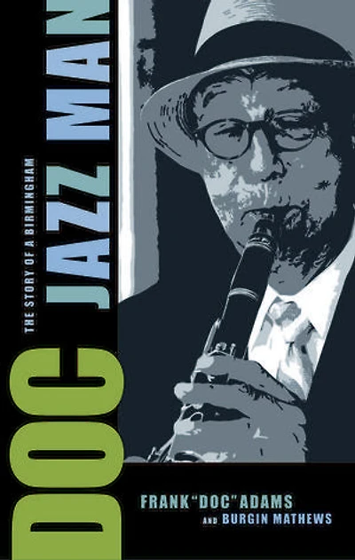 Doc: The Story of a Birmingham Jazz Man