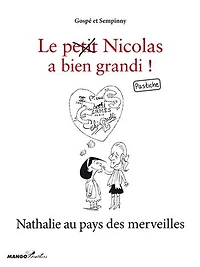 Nathalie au pays des merveilles: Le petit Nicolas a bien grandi ! Pastiche