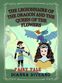 The Legionnaire Of The Dragon And Queen Of The Flowers