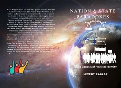 NATION & STATE PARADOXES: The Genesis of Political Identity