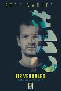 112 verhalen: met, over en op spoed