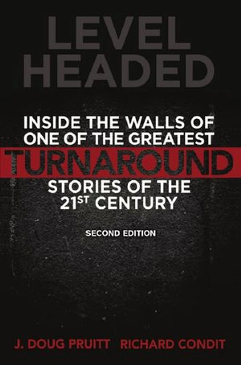 Level Headed: Inside the Walls of One Greatest Turnaround Stories 21st Century