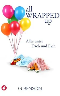 All Wrapped Up - Alles unter Dach und Fach