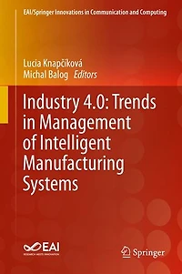 Industry 4.0: Trends Management Of Intelligent Manufacturing Systems