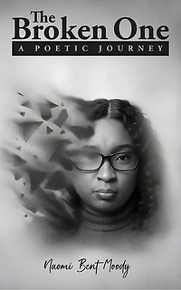 The Broken One A Poetic Journey
