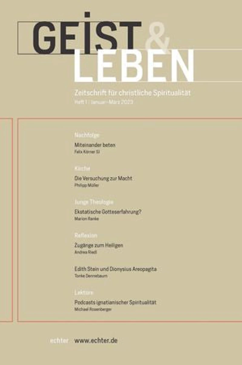 Geist & Leben 1/2023: Zeitschrift für christliche Spiritualität