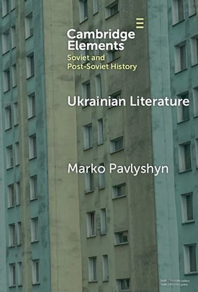 Ukrainian Literature: A Wartime Guide for Anglophone Readers