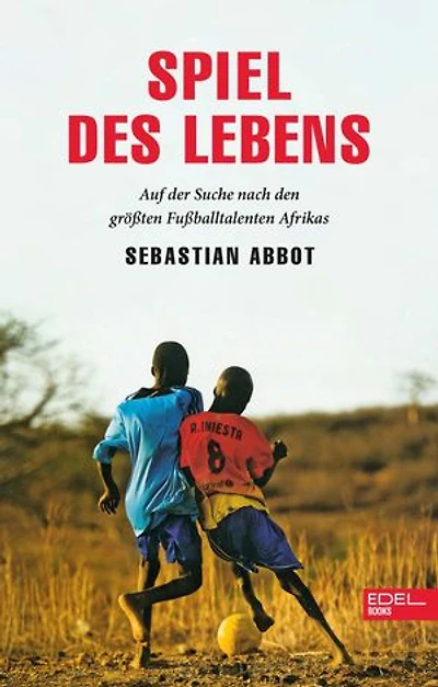 Spiel des Lebens: Auf der Suche nach den größten Fußballtalenten Afrikas