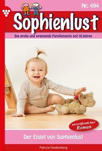 Der Engel von Sophienlust: Sophienlust 494 – Familienroman