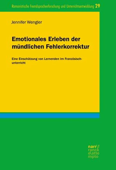 Emotionales Erleben der mündlichen Fehlerkorrektur: Eine Einschätzung von Lernenden im Französischunterricht
