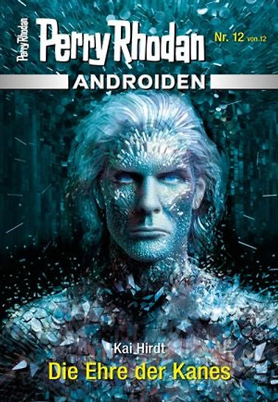Androiden 12: Die Ehre der Kanes: Miniserie