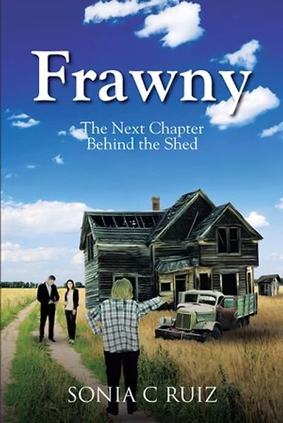 Frawny: The Next Chapter Behind the Shed