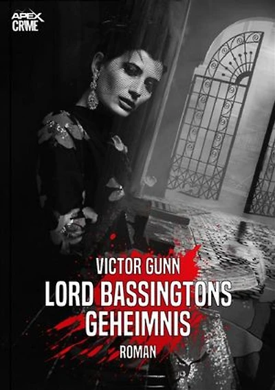 LORD BASSINGTONS GEHEIMNIS: Der Krimi-Klassiker!
