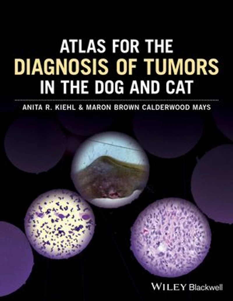 Atlas for the Diagnosis of Tumors Dogs and Cats
