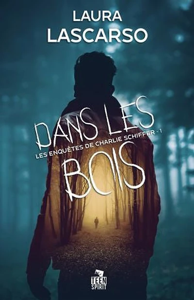 Dans Les bois: enquêtes de Charlie Schiffer, T1