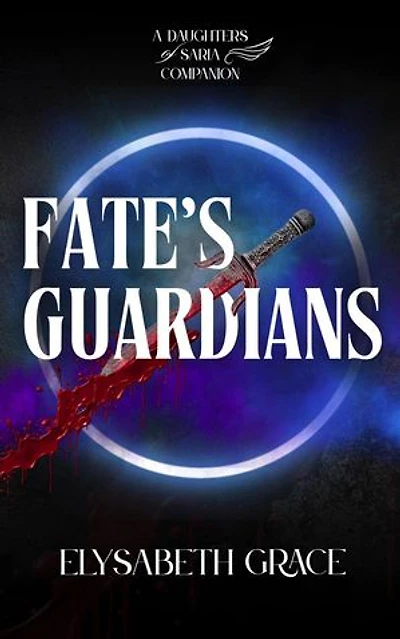 Fate's Guardians: Daughters of Saria