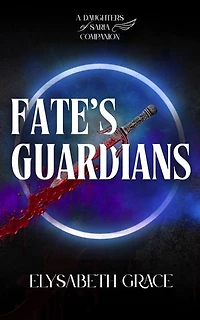 Fate's Guardians: Daughters of Saria