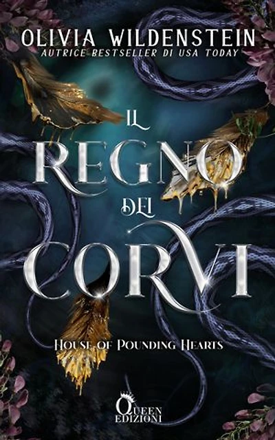 IL REGNO DEI CORVI: House of Pounding Hearts