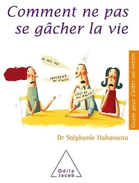 Ct Ne Pas Se Gacher Vie